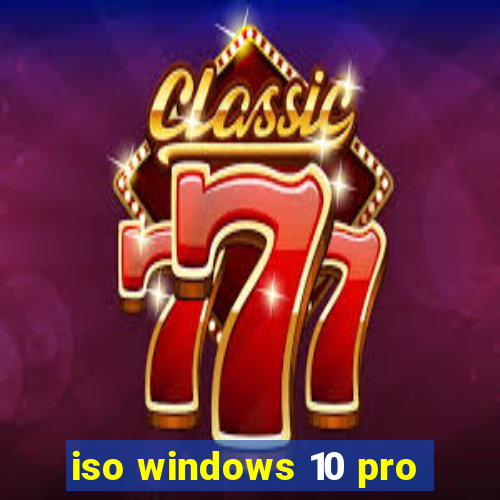 iso windows 10 pro